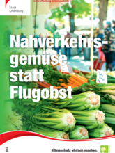 Nahverkehrsgemüse statt Flugobst